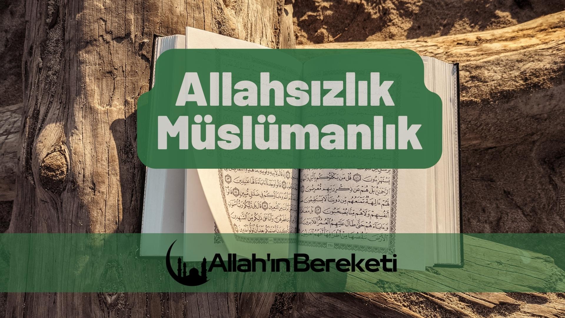 Allahsızlık Müslümanlık