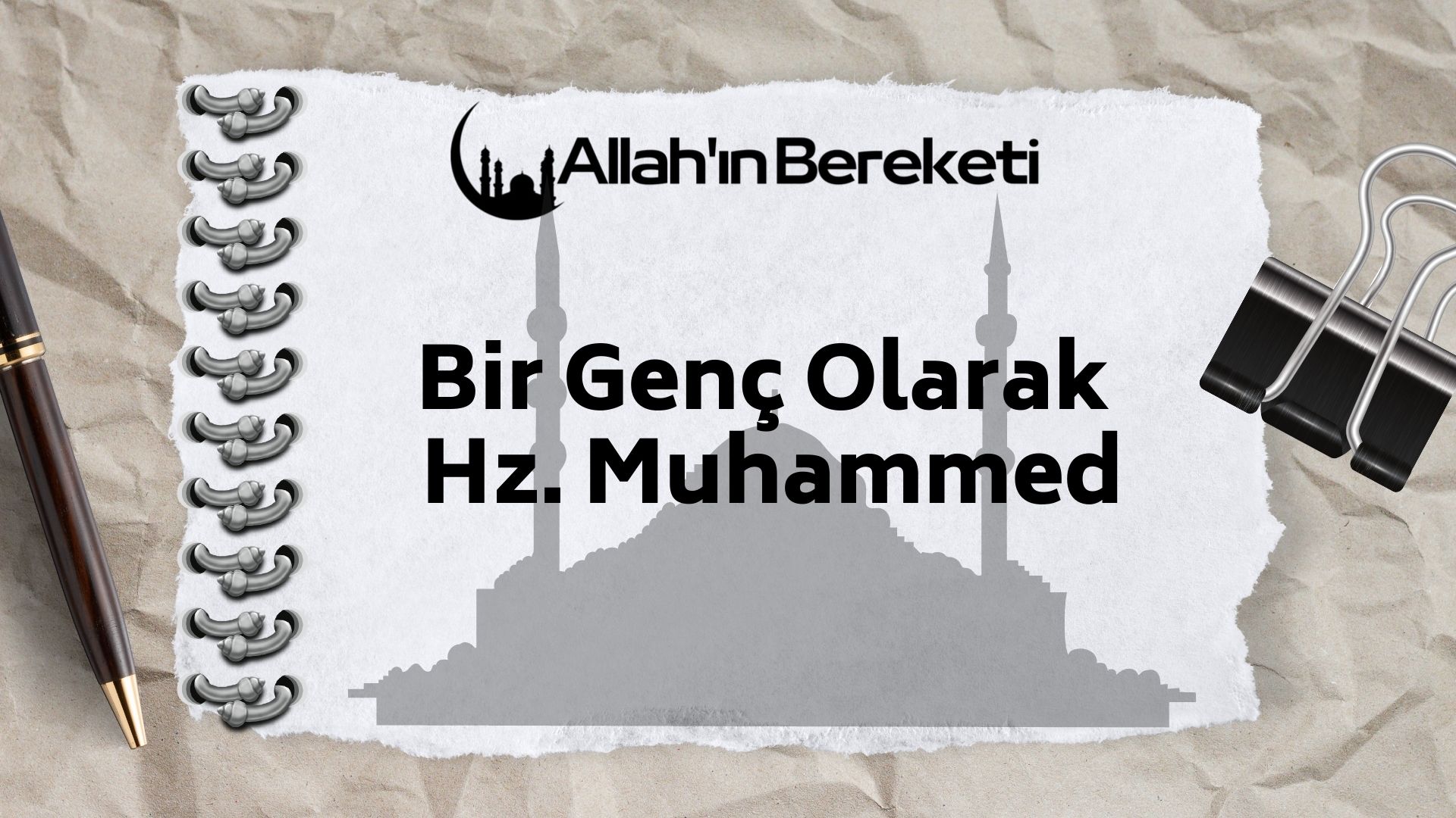 Bir Genç Olarak Hz. Muhammed