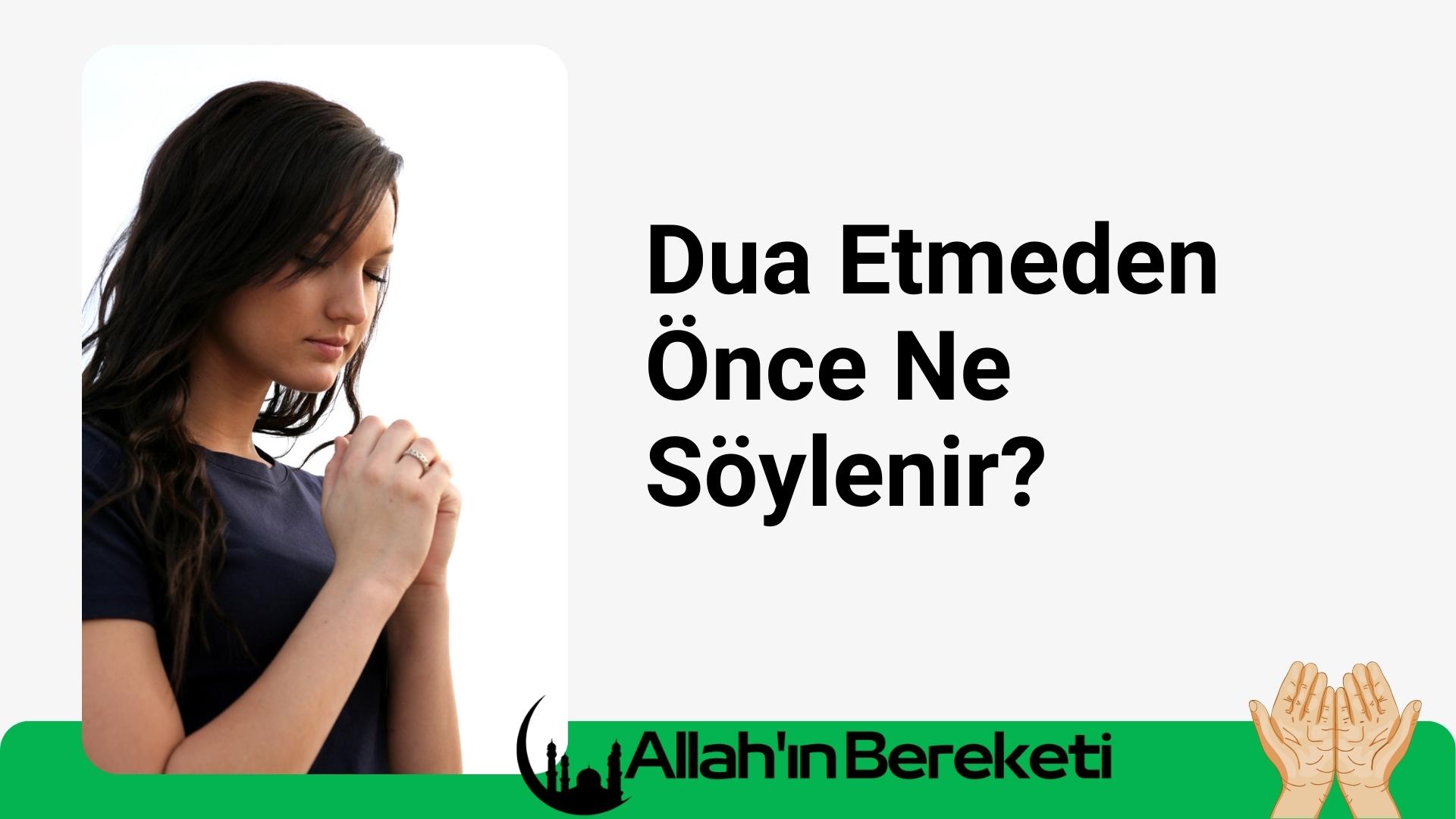 Dua Etmeden Önce Ne Söylenir?