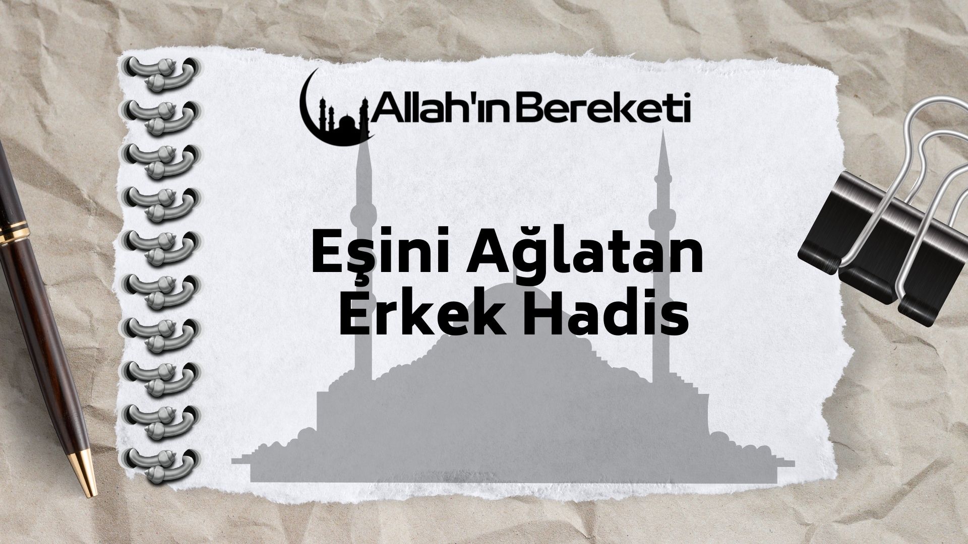 Eşini Ağlatan Erkek Hadis