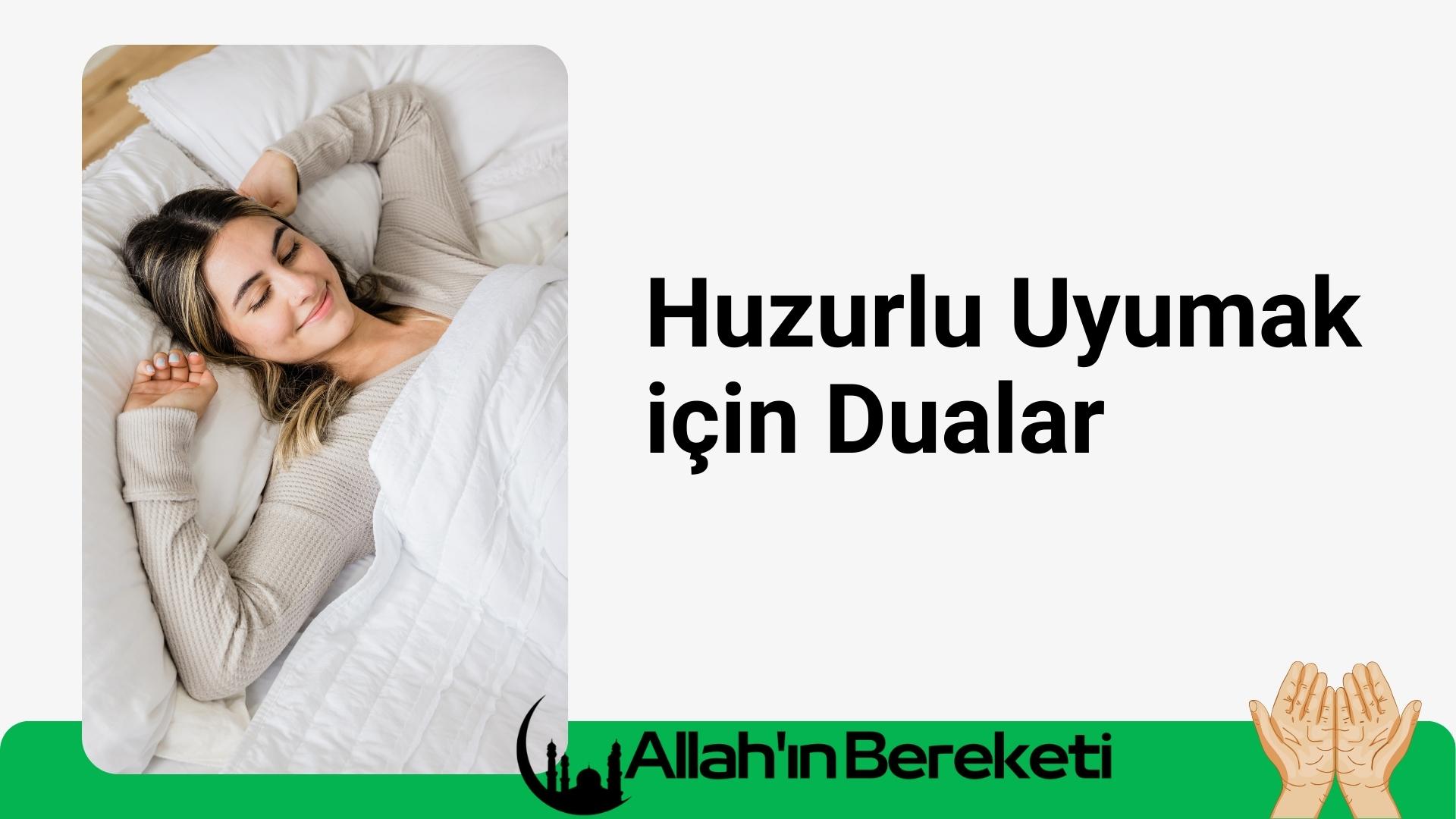 Huzurlu Uyumak için Dualar