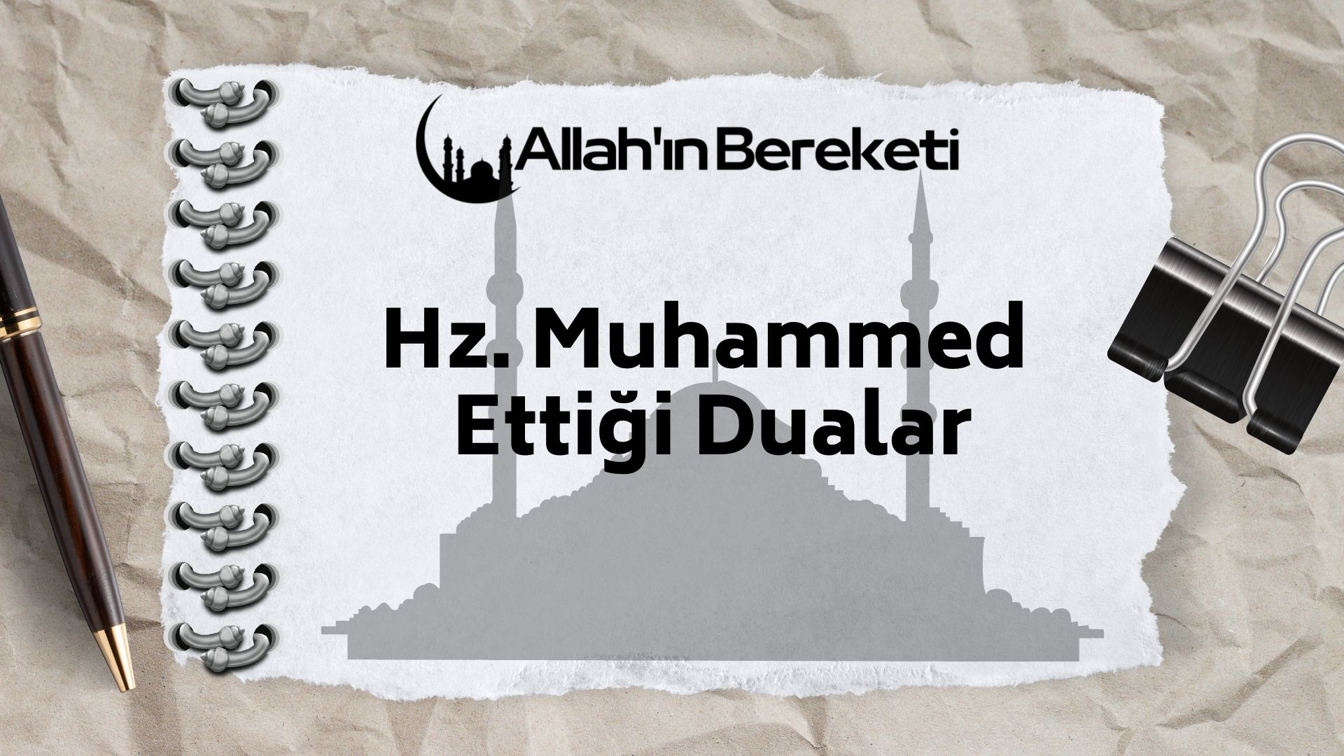 Hz. Muhammed Ettiği Dualar