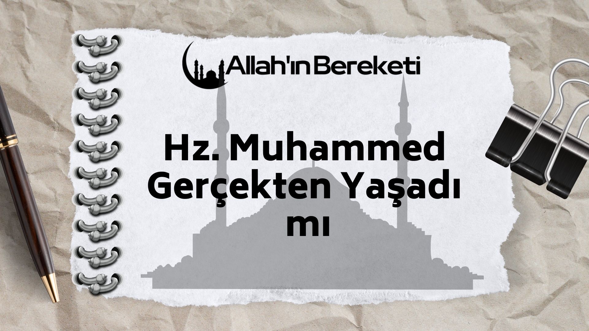 Hz. Muhammed Gerçekten Yaşadı mı