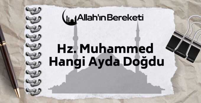 Hz Muhammed hangi ayda doğdu?