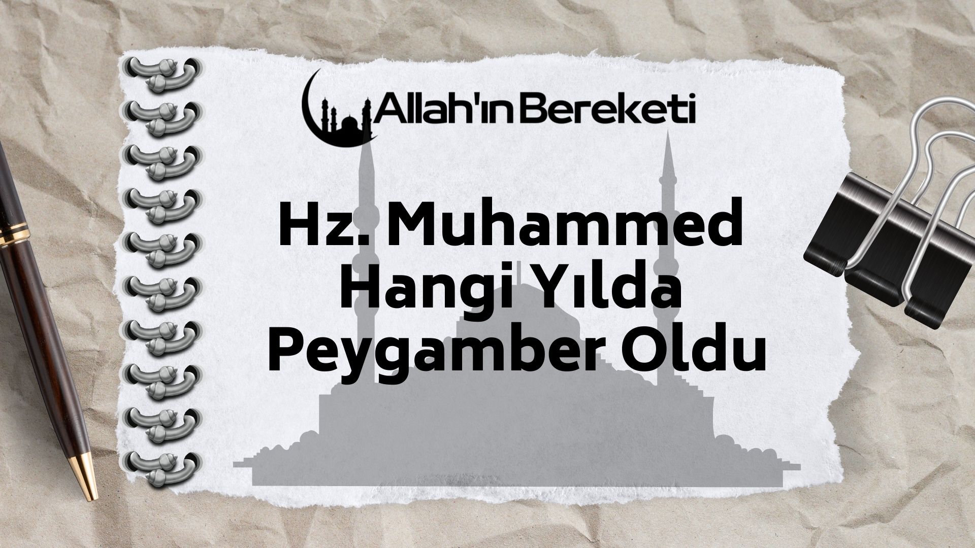 Hz. Muhammed Hangi Yılda Peygamber Oldu