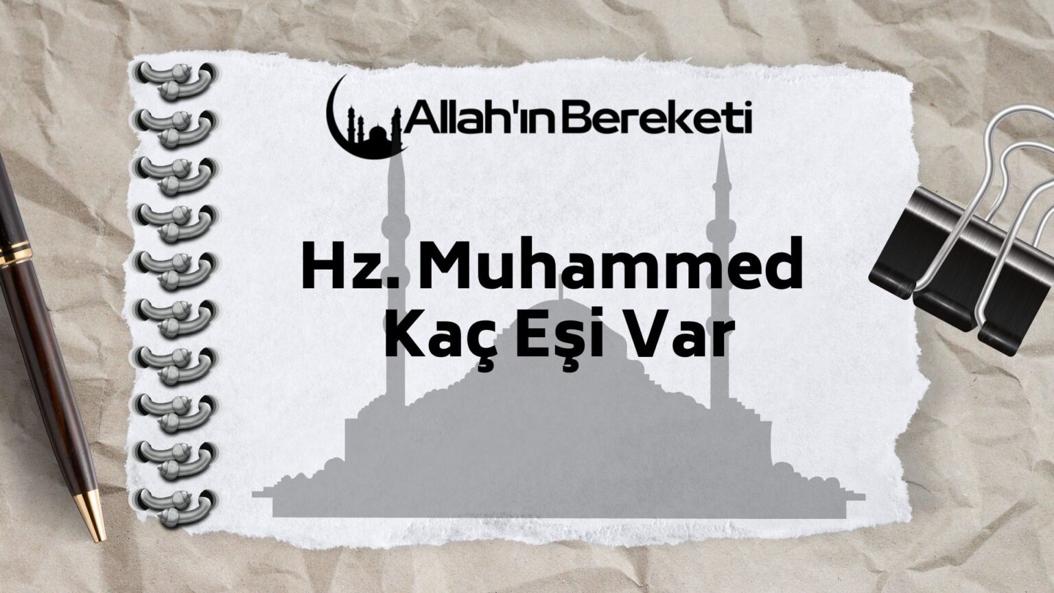 Hz Muhammed'in kaç eşi ve çocuğu var?