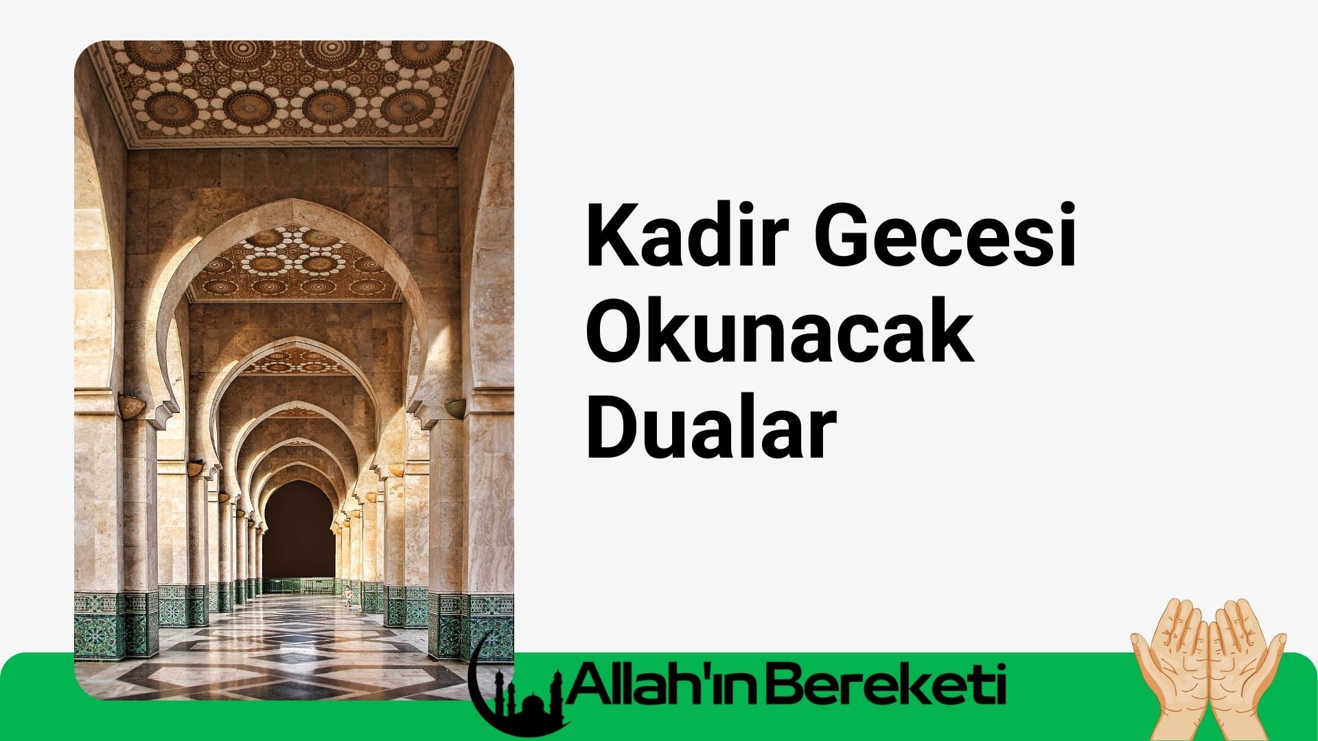 Kadir Gecesi Okunacak Dualar