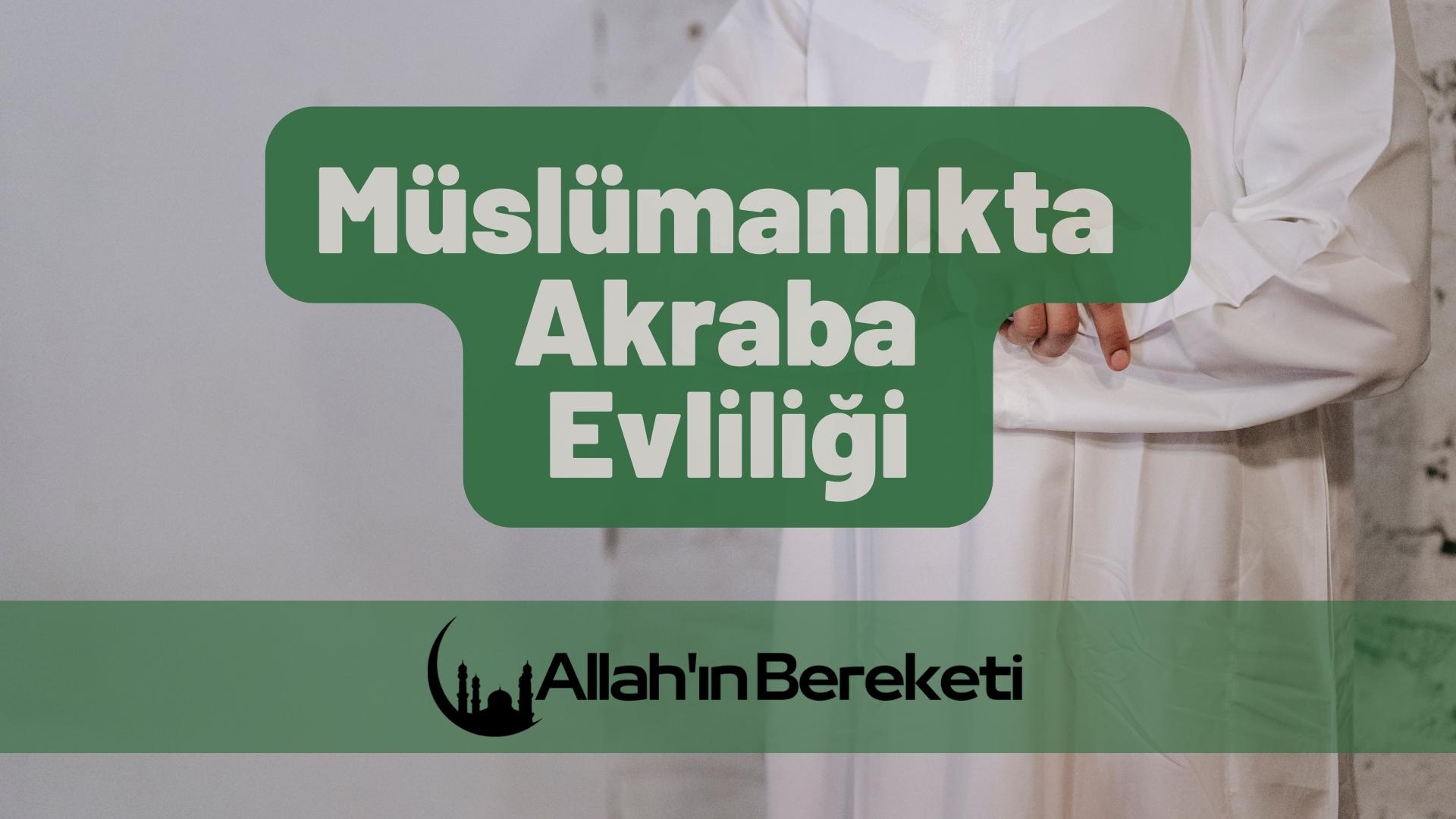 Müslümanlıkta Akraba Evliliği