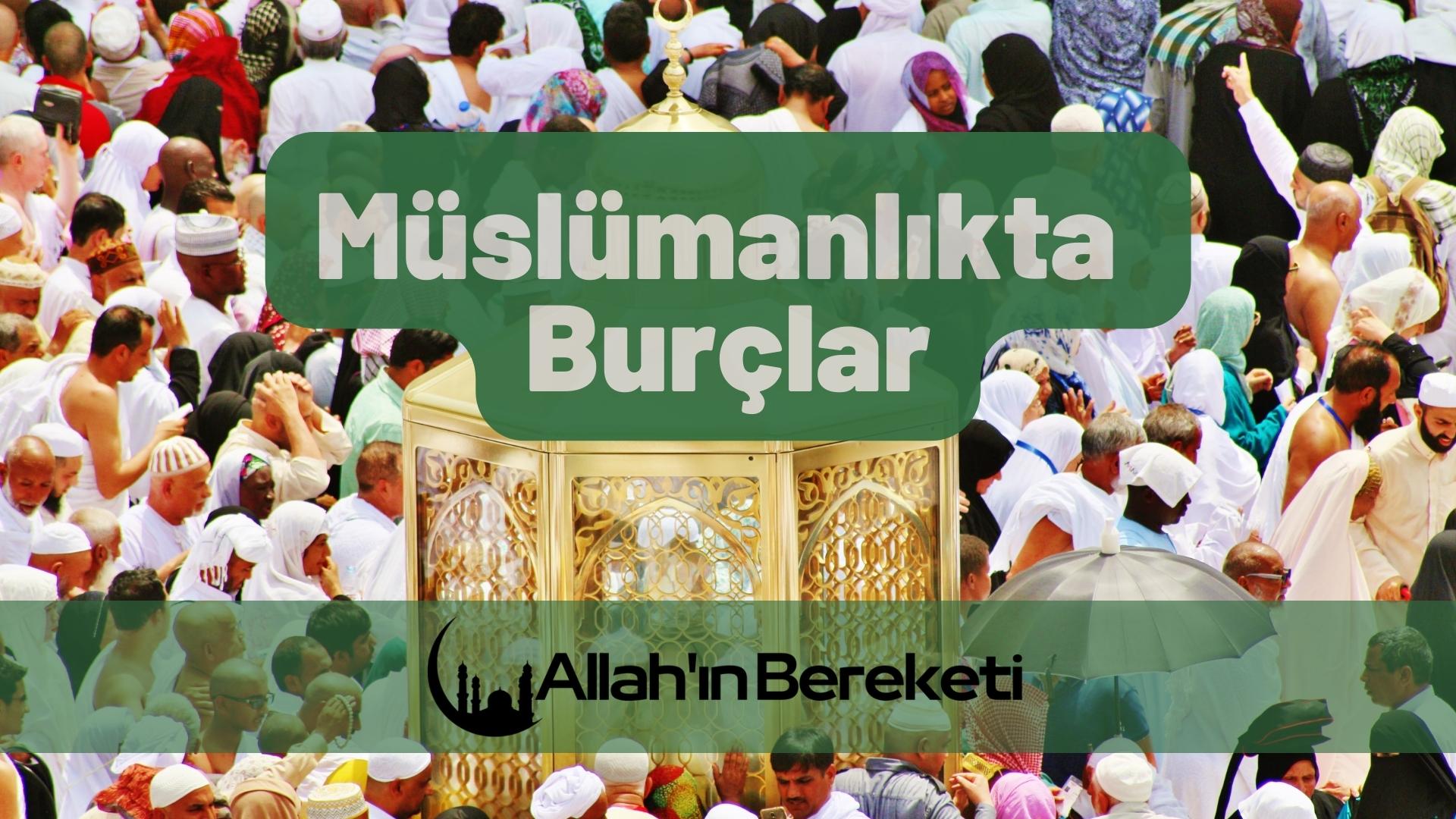 Müslümanlıkta Burçlar