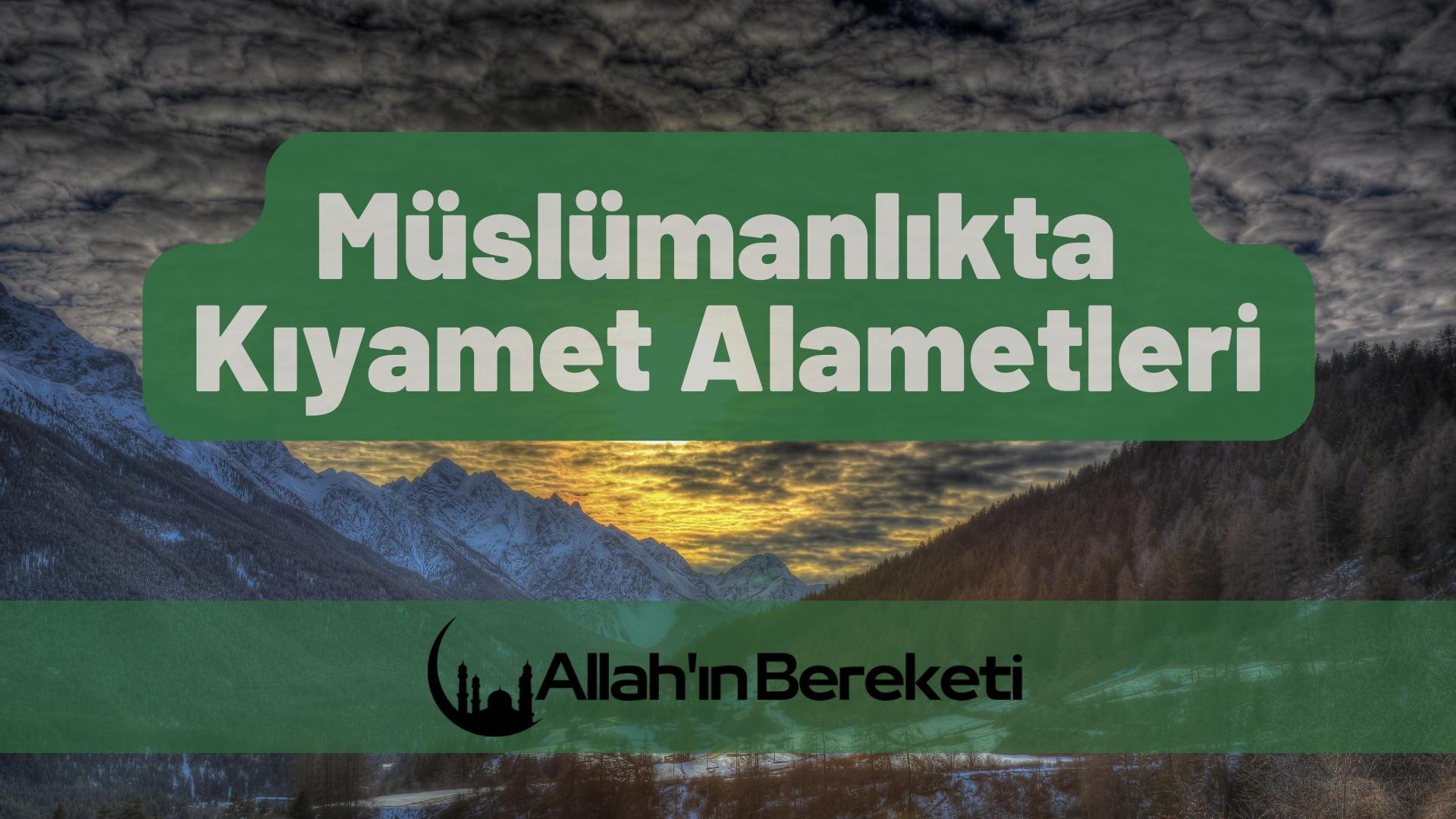 Müslümanlıkta Kıyamet Alametleri