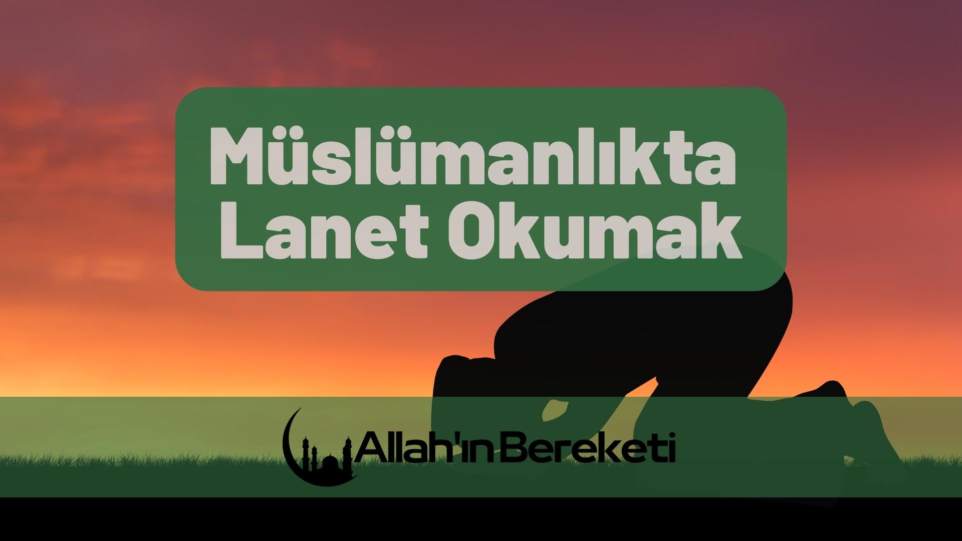 M sl manl kta Lanet Okumak Allah n Bereketi Allah n simleri