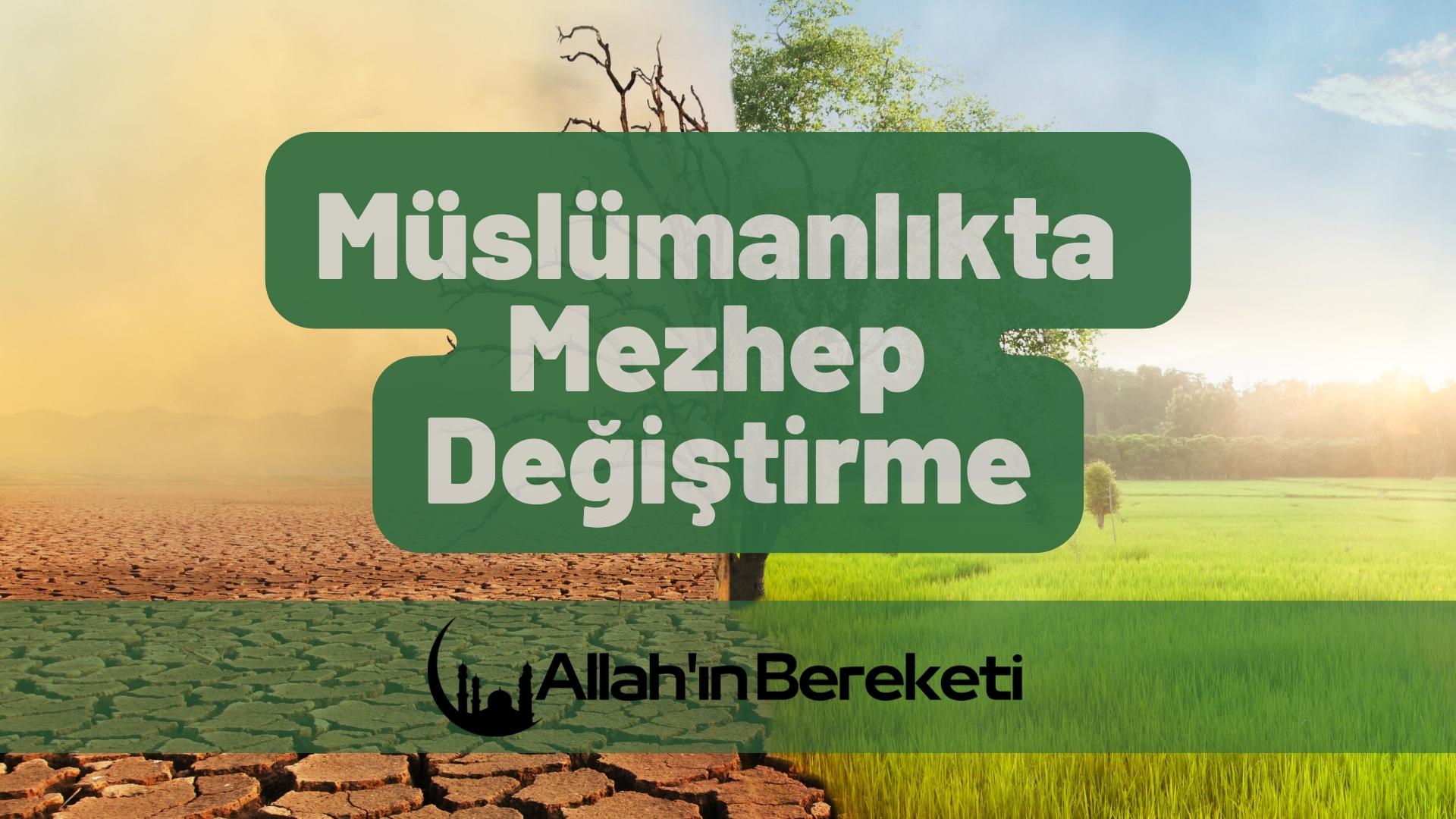 Müslümanlıkta Mezhep Değiştirme