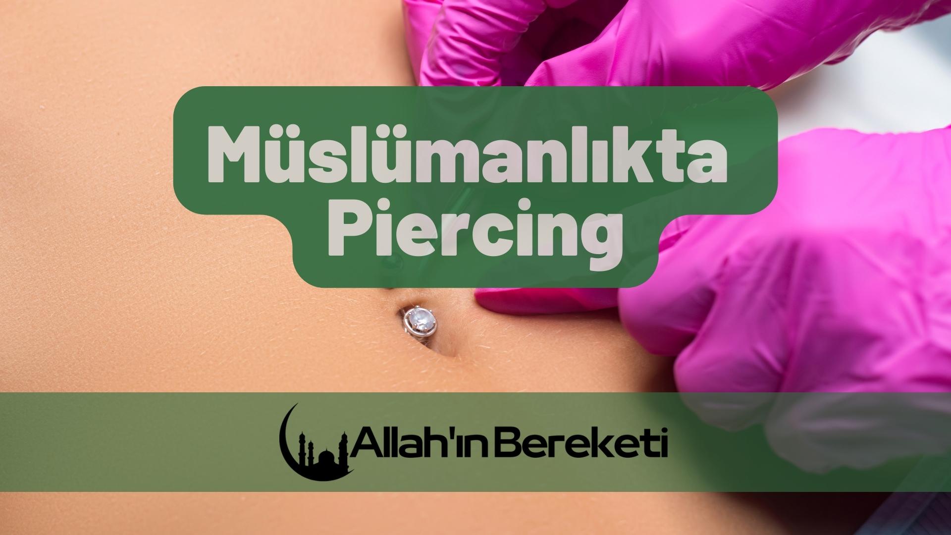 Müslümanlıkta Piercing