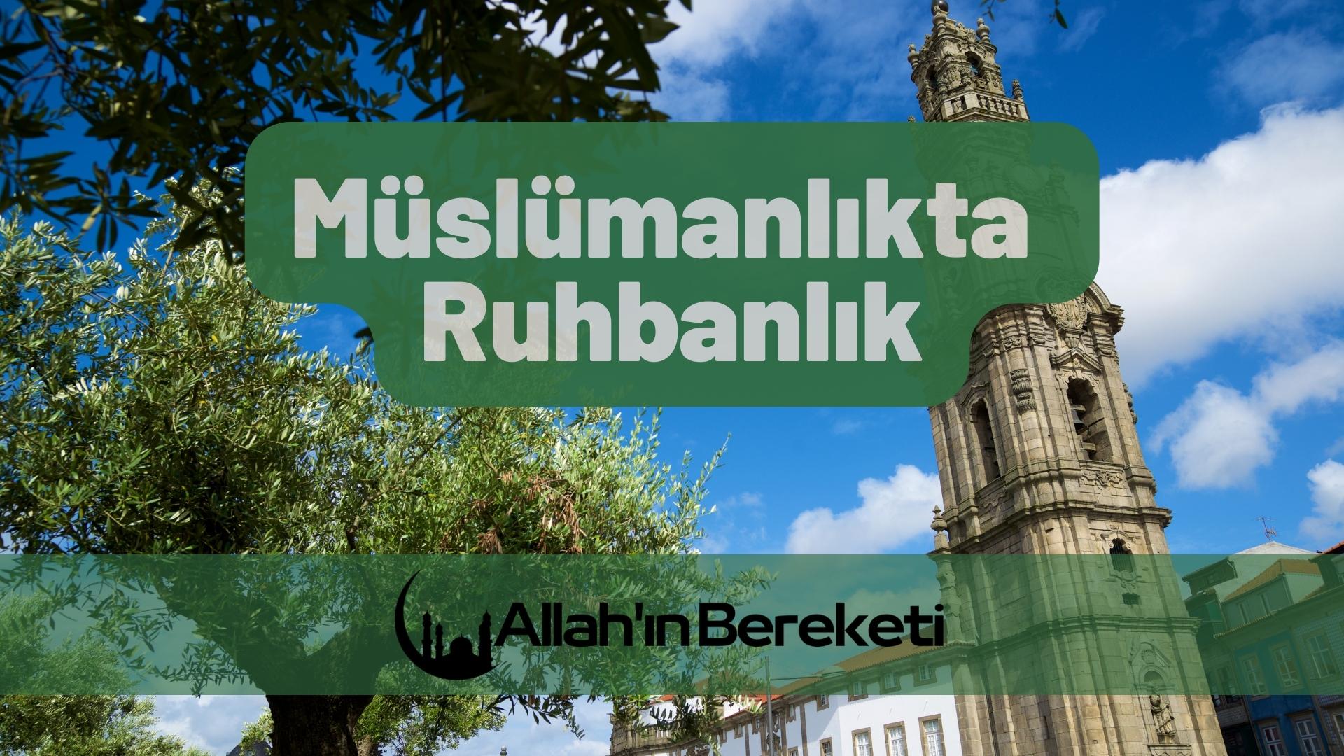 Müslümanlıkta Ruhbanlık