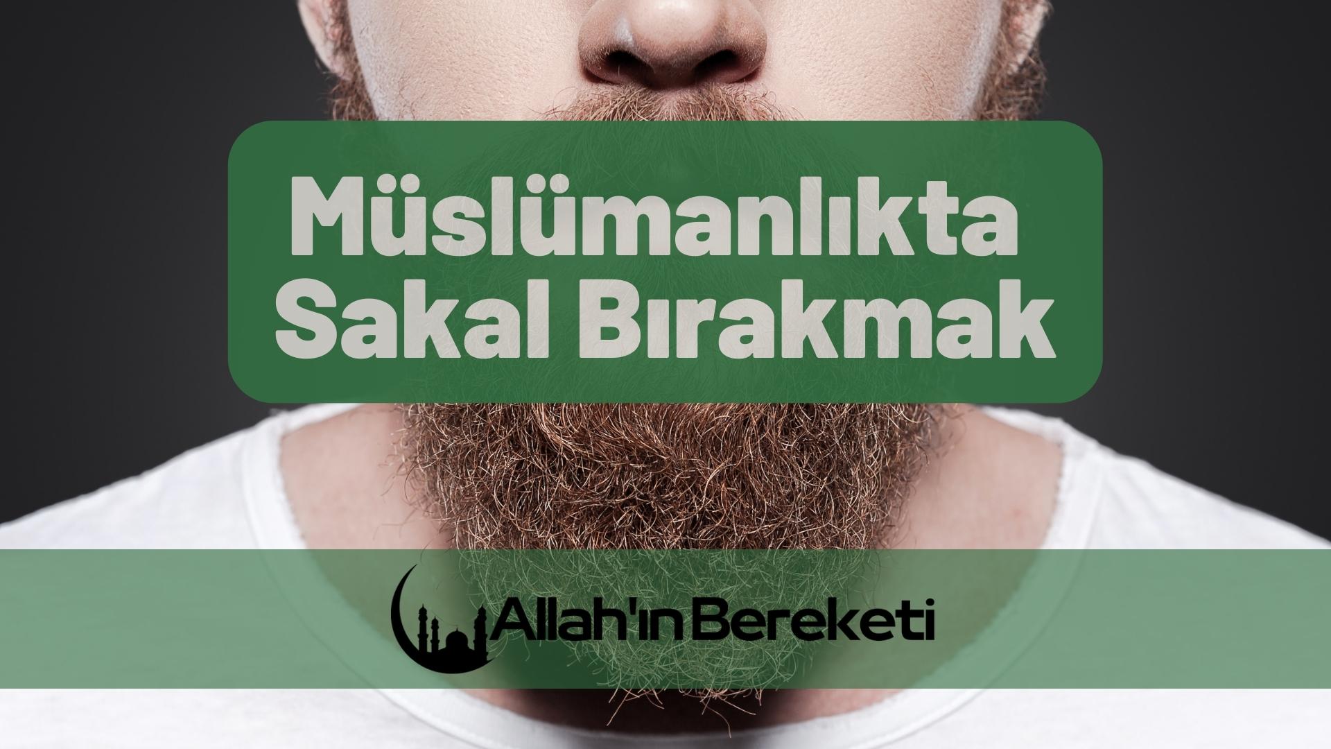 Müslümanlıkta Sakal Bırakmak