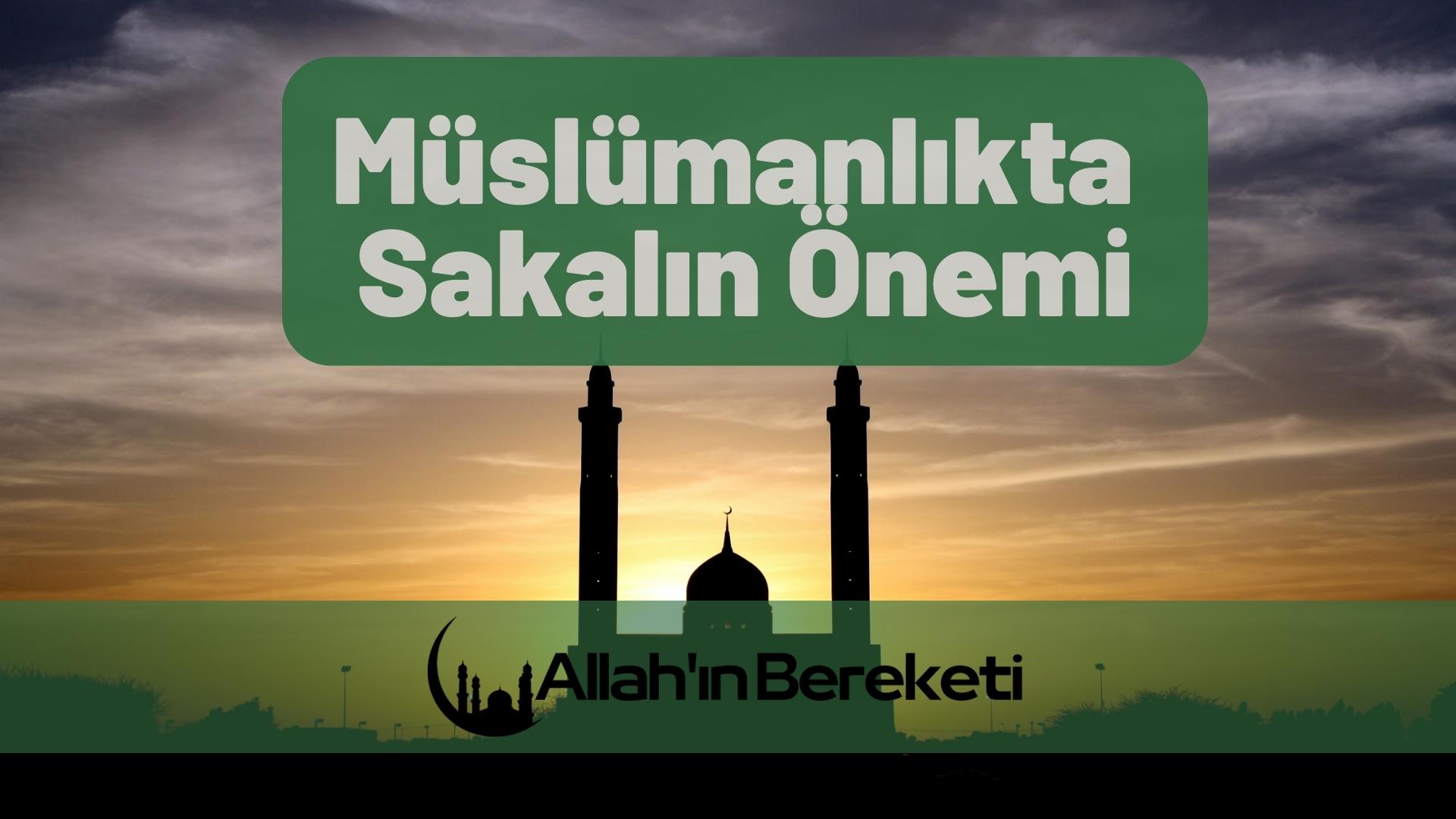 Müslümanlıkta Sakalın Önemi