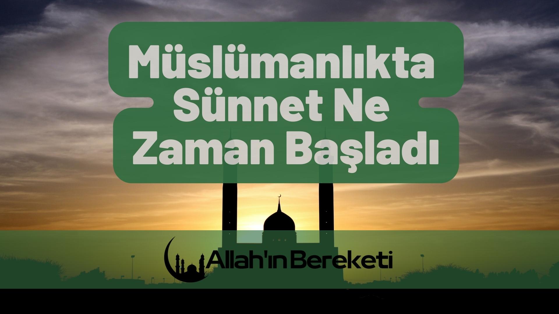 Müslümanlıkta Sünnet Ne Zaman Başladı