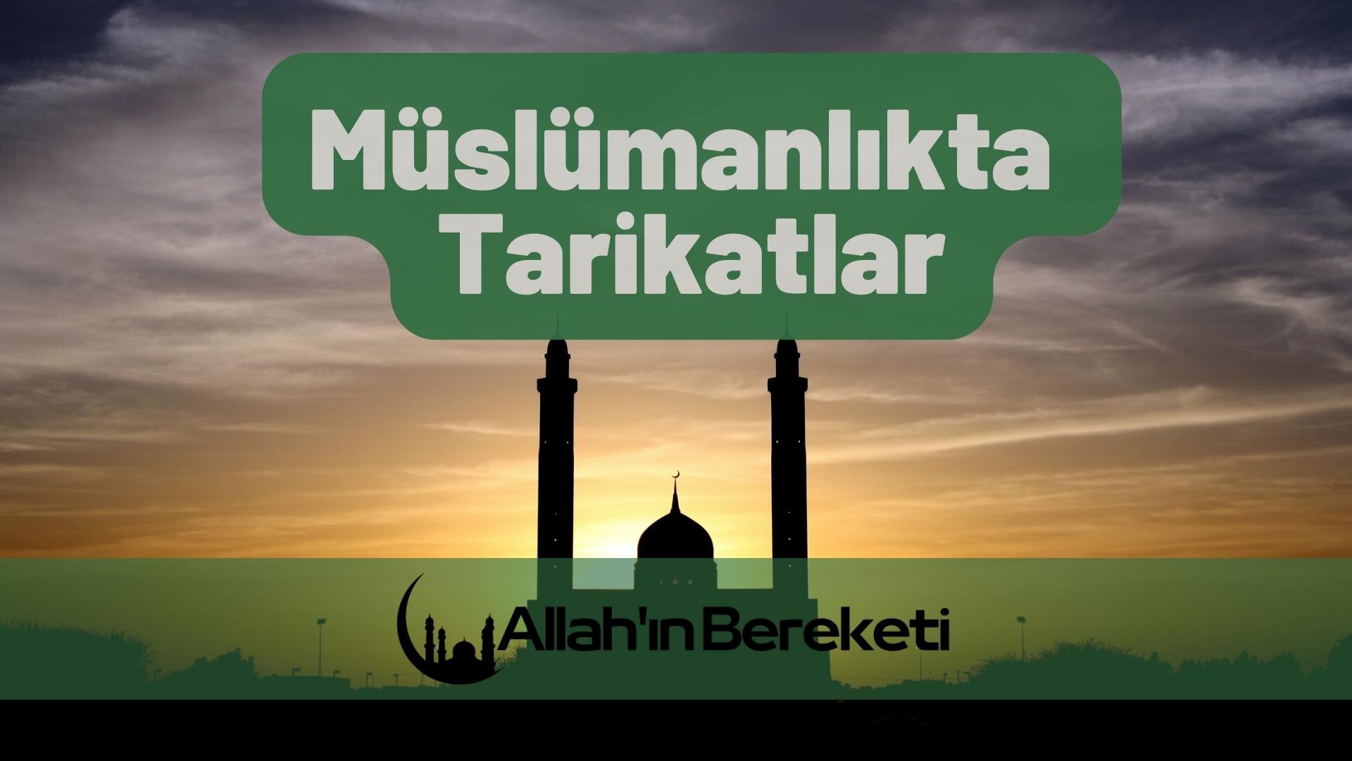 Müslümanlıkta Tarikatlar