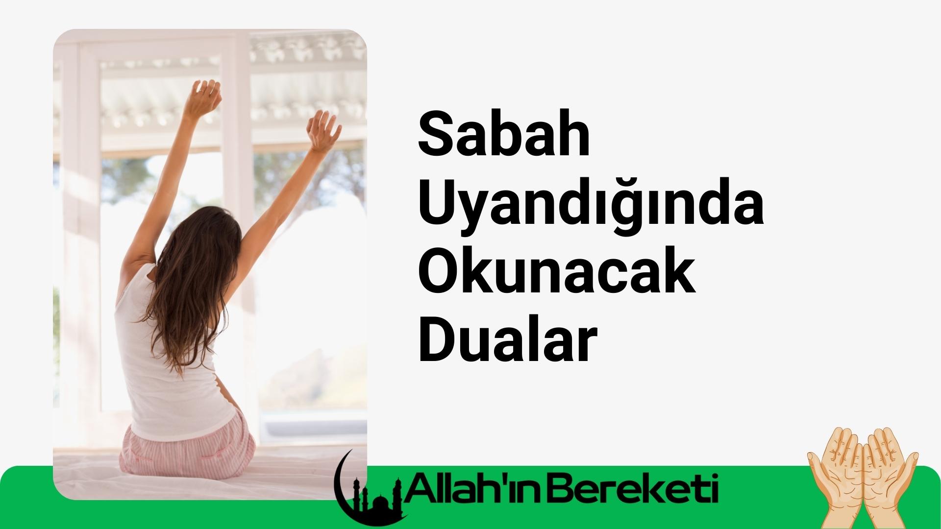 Sabah Uyandığında Okunacak Dualar