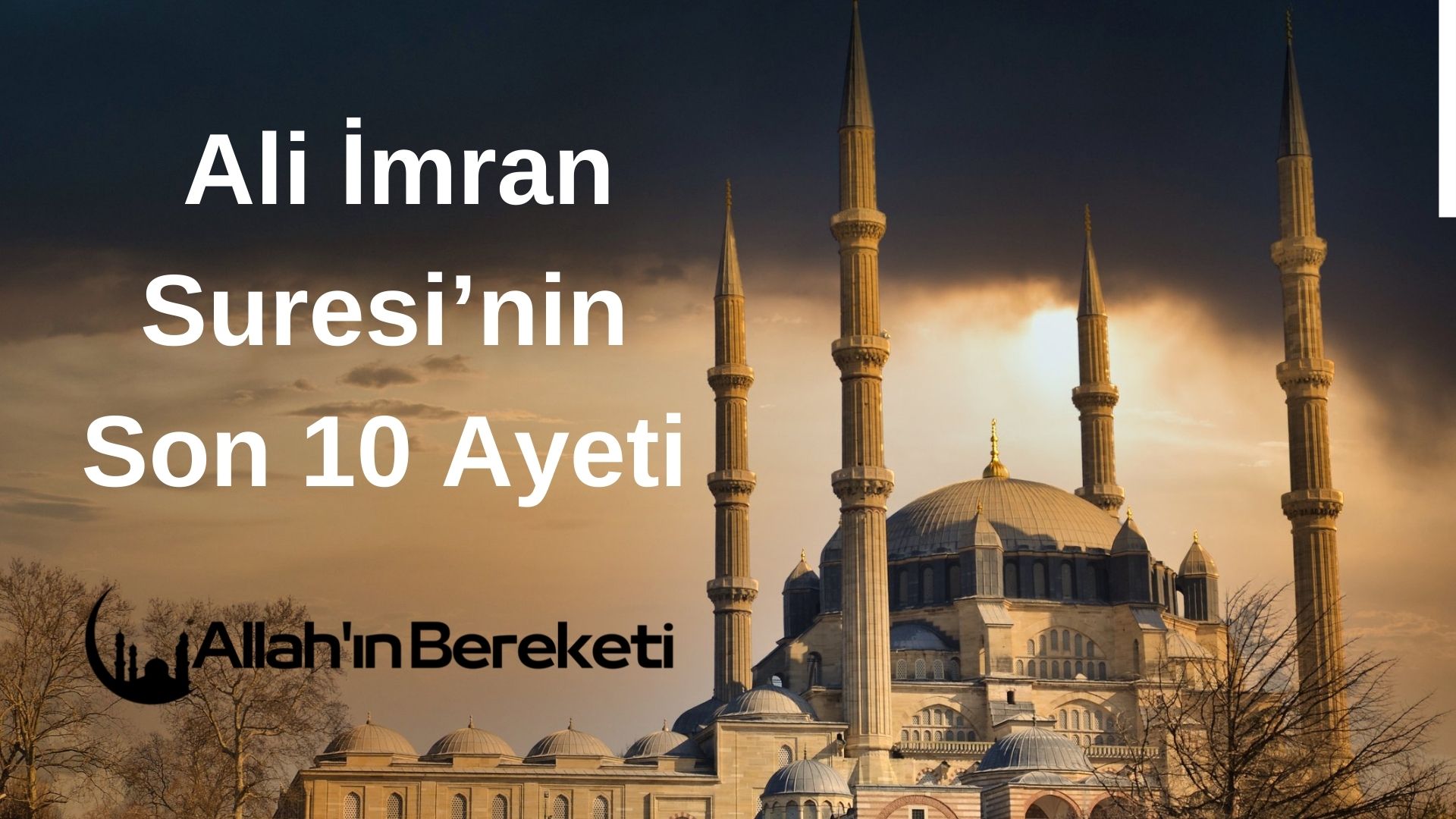 Ali İmran Suresi’nin Son 10 Ayeti