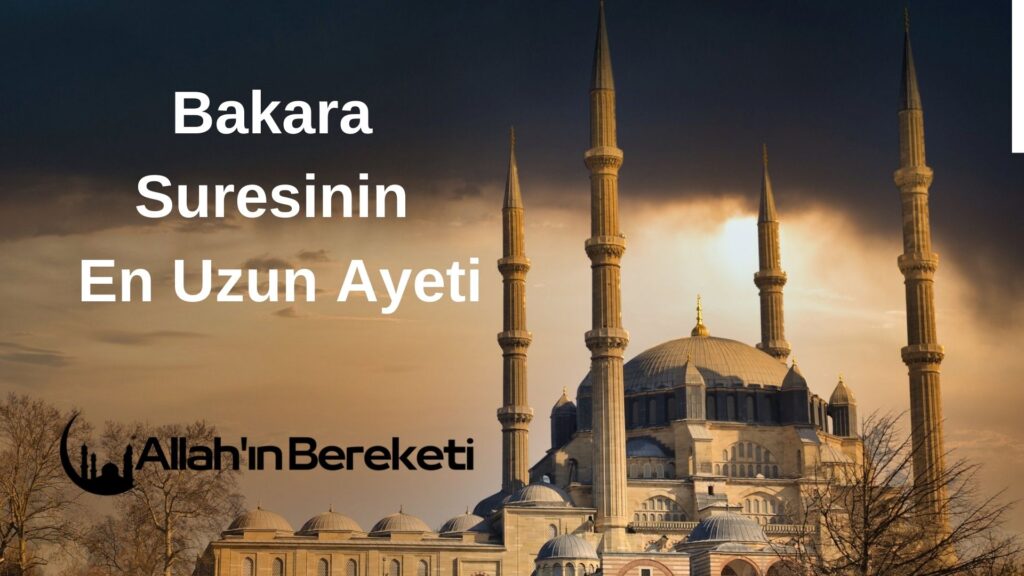 Bakara Suresinin En Uzun Ayeti | Allah'ın Bereketi | Allah'ın İsimleri