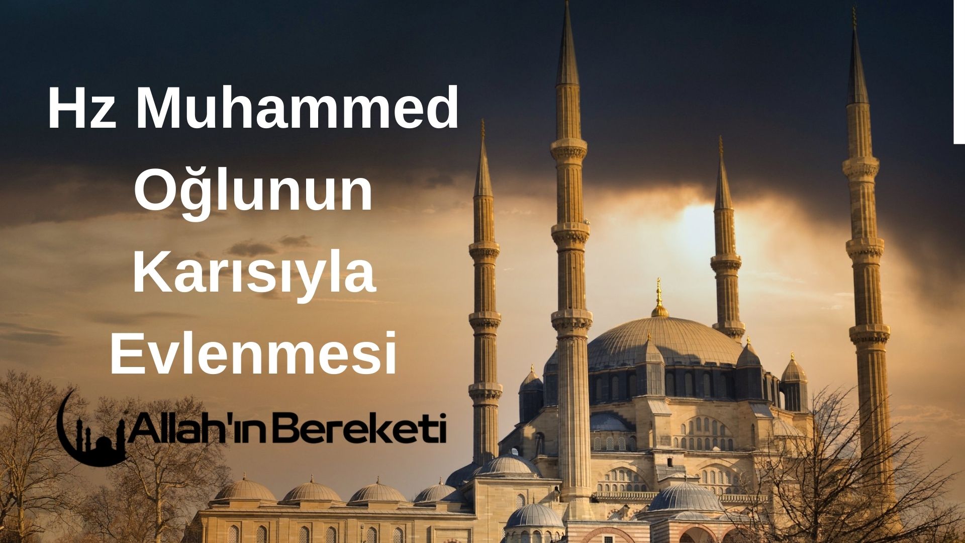 Hz Muhammed Oğlunun Karısıyla Evlenmesi