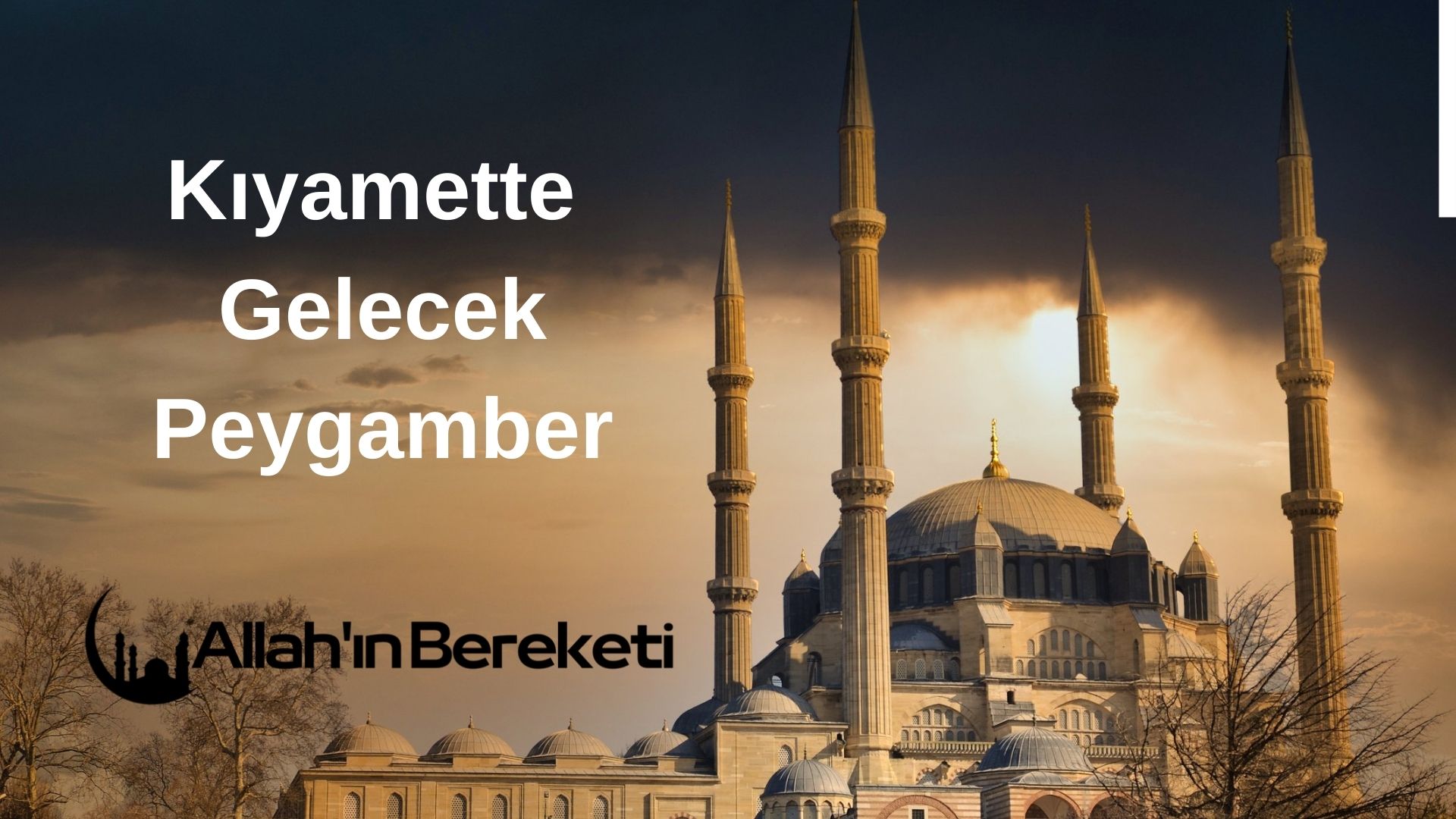 Kıyamette Gelecek Peygamber