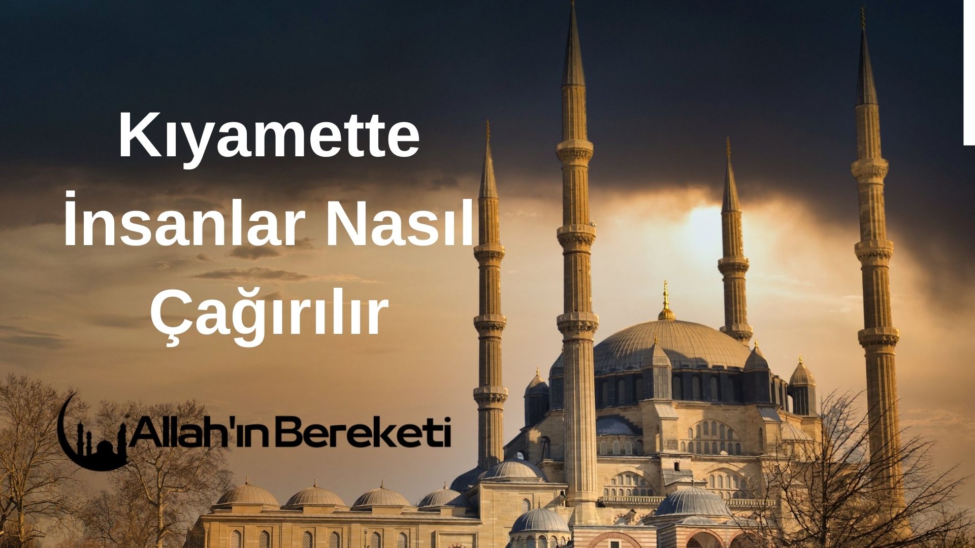 Kıyamette İnsanlar Nasıl Çağırılır