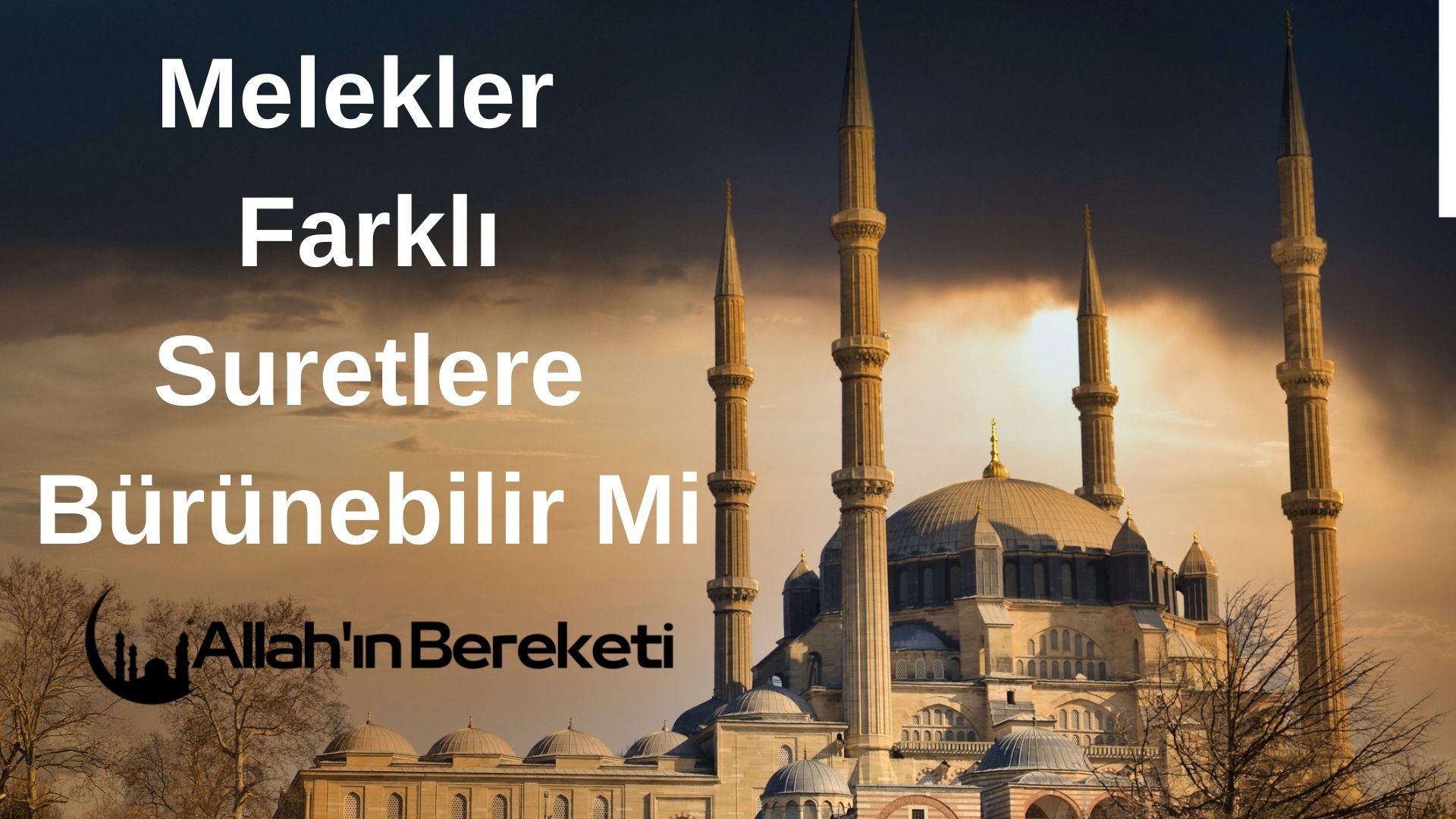 Melekler Farklı Suretlere Bürünebilir Mi