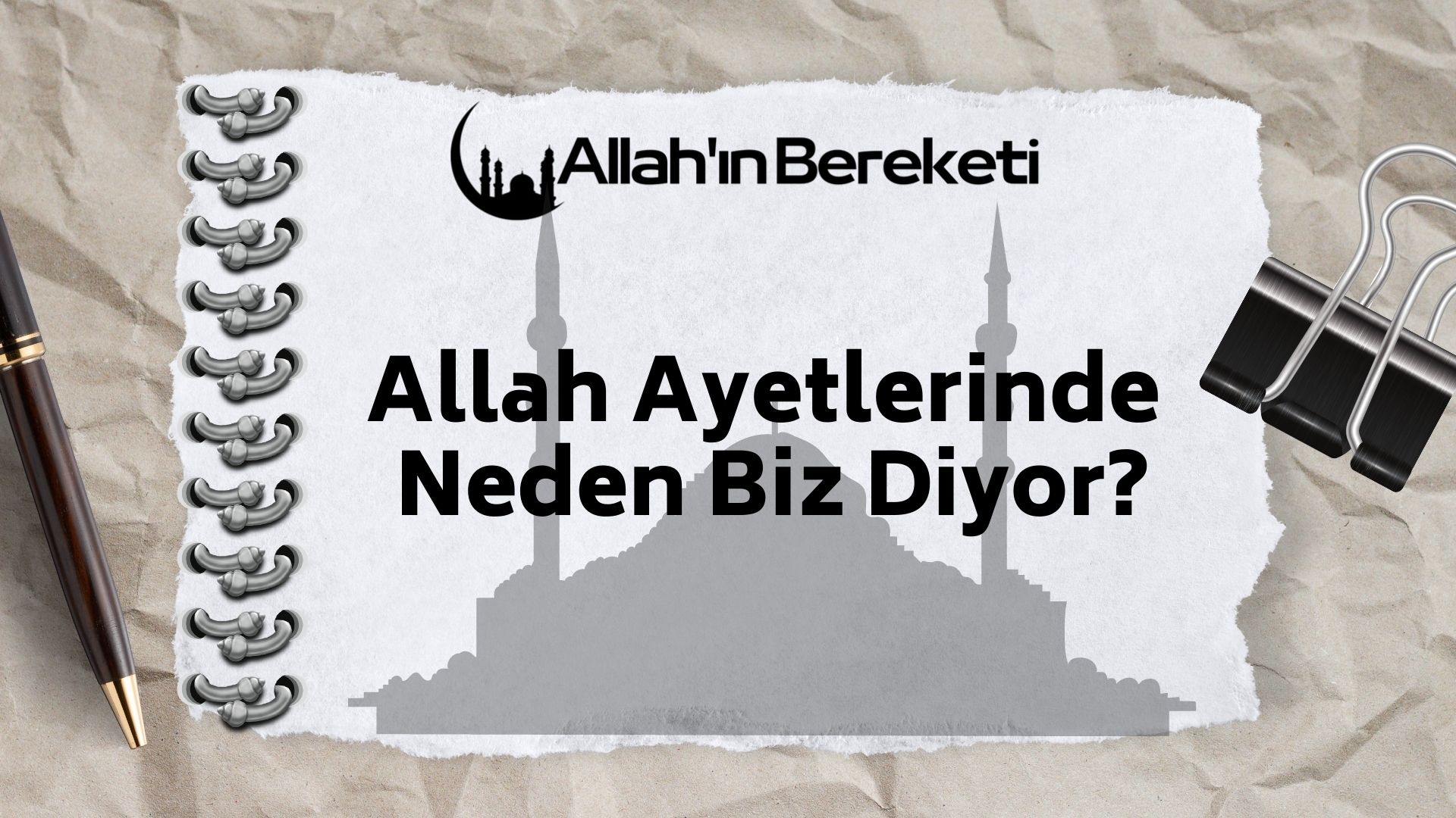 Allah Ayetlerinde Neden Biz Diyor