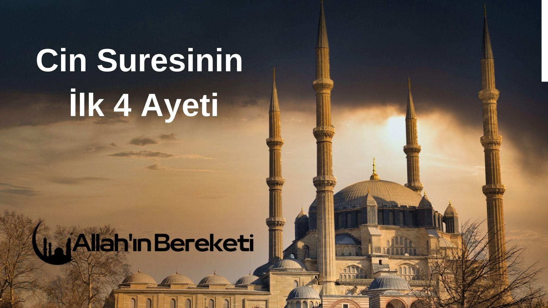 Cin Suresinin İlk 4 Ayeti