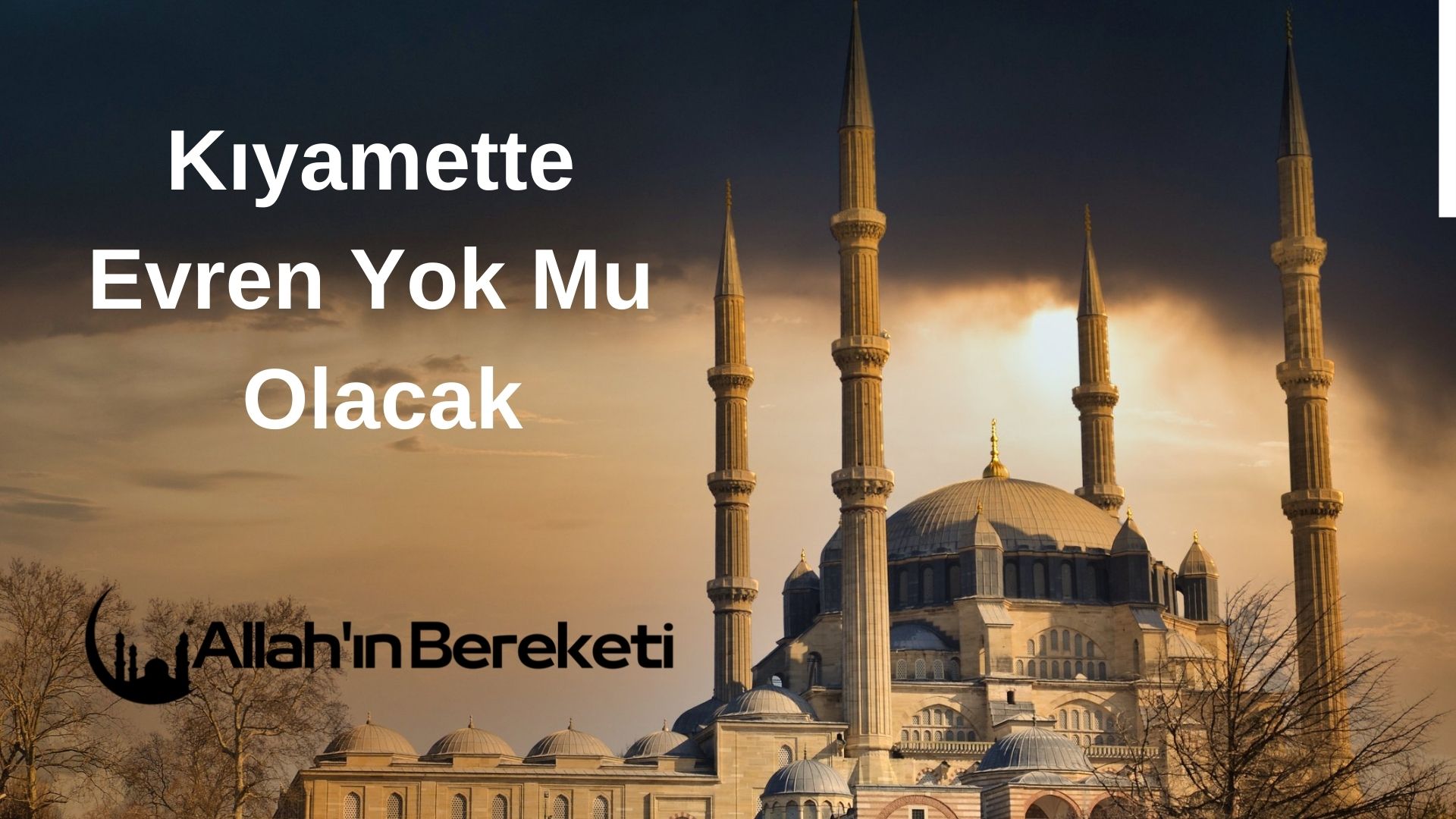 Kıyamette Evren Yok Mu Olacak