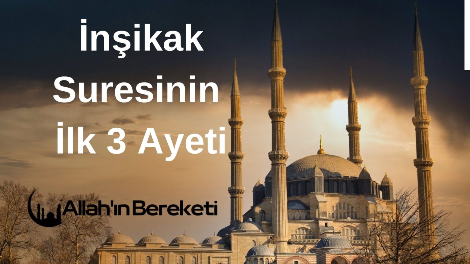 Inşikak suresinin ilk 3 ayeti nedir?