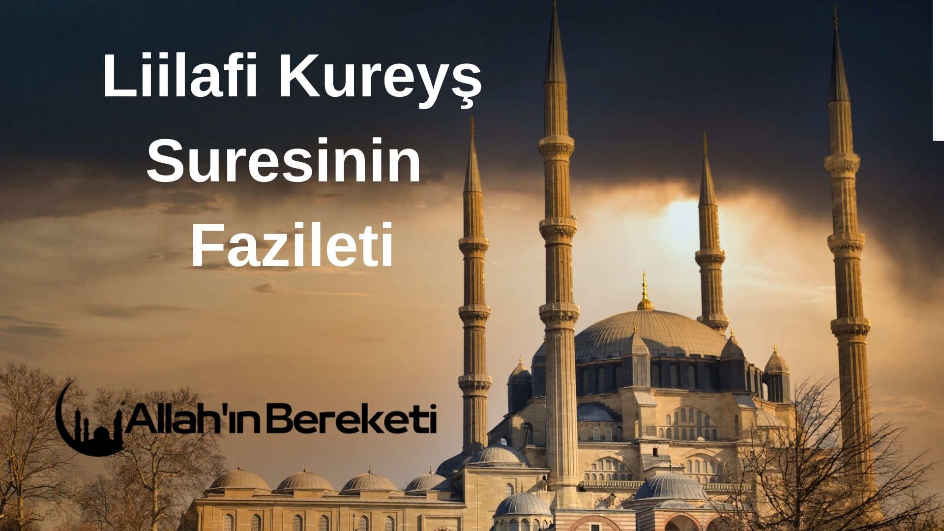 Liilafi Kureyş Suresinin Fazileti