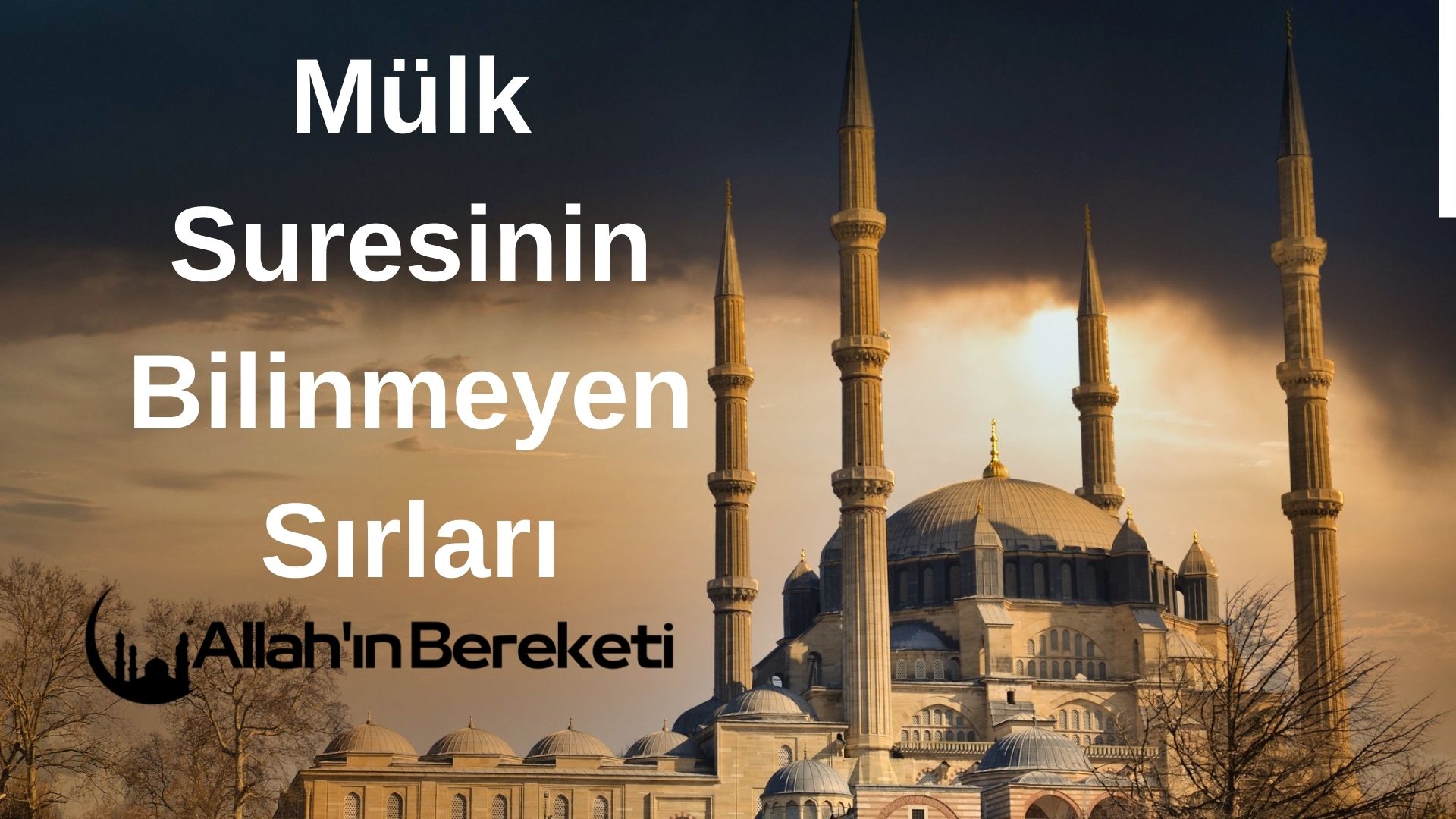 Mülk Suresinin Bilinmeyen Sırları