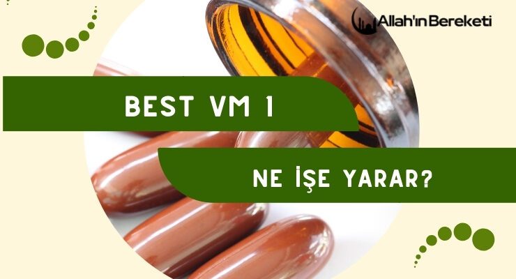 Best Vm 1 Ne İşe Yarar