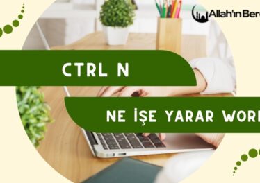 Ctrl N Ne İşe Yarar Word