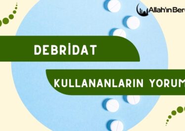 Debridat Kullananların Yorumları