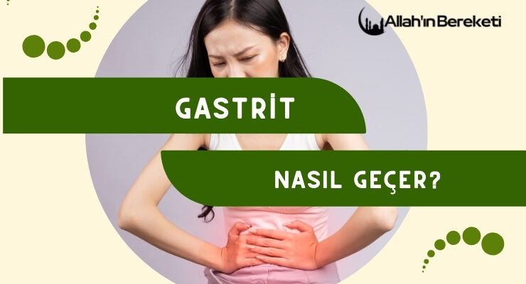 Gastrit Nasıl Geçer