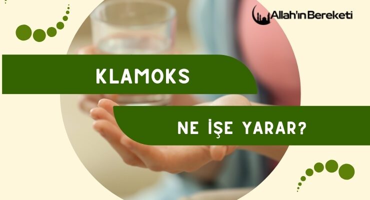 Klamoks Ne İşe Yarar