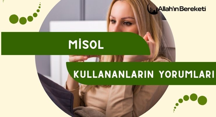 Misol Kullananların Yorumları