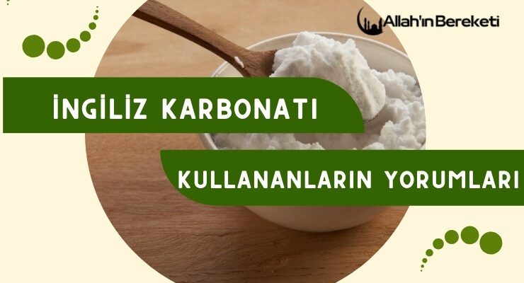 İngiliz Karbonatı Kullananların Yorumları