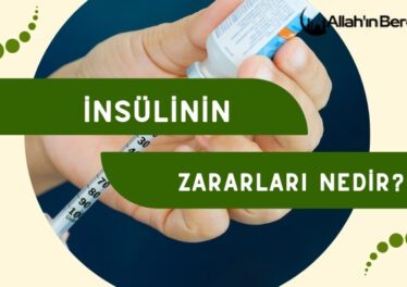 İnsülinin Zararları Nedir