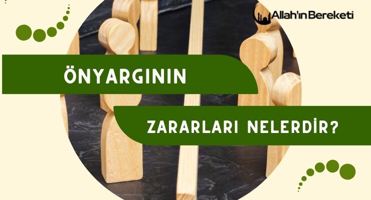 Önyargının Zararları Nelerdir