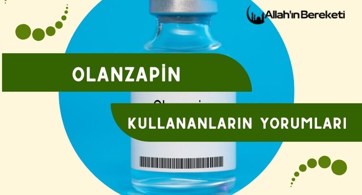 Olanzapin Kullananların Yorumları