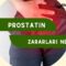 Prostatın Zararları Nedir