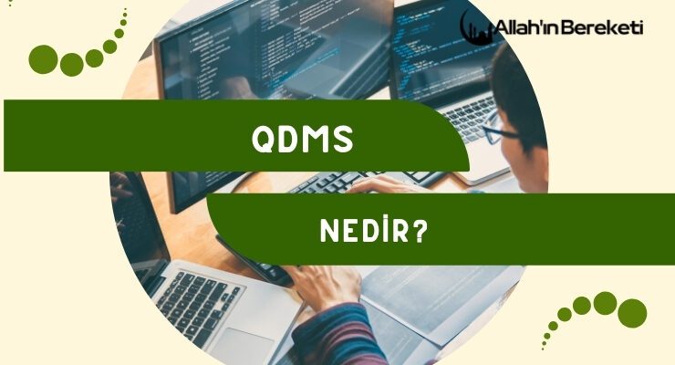 Qdms Nedir