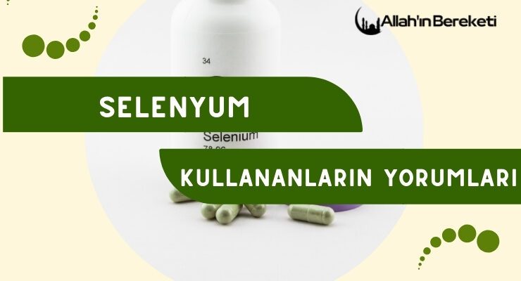 Selenyum Kullananların Yorumları