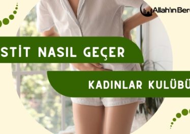 Sistit Nasıl Geçer Kadınlar Kulübü