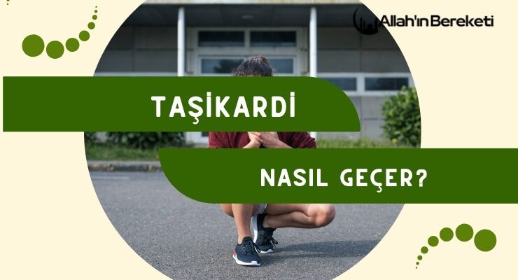 Taşikardi Nasıl Geçer